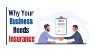 5 Essential Reasons Why Your Bussines Need Insurance